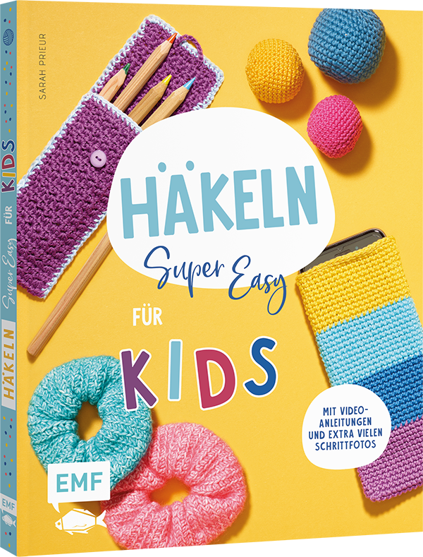 Häkeln super easy - Für Kids