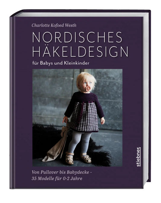 Charlotte Kofoed Westh: Nordisches Häkeldesign für Babys und Kleinkinder