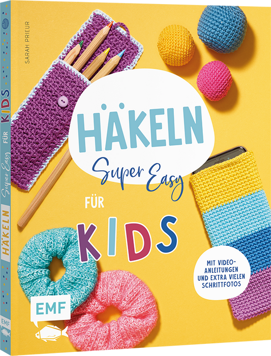 Häkeln super easy - Für Kids